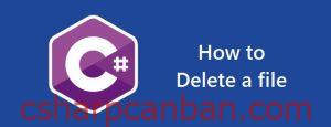 [C#] How to Delete a File in C#